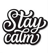 Image result for Stay Calm Whoa