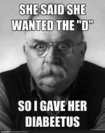 Image result for Give Me the D Meme