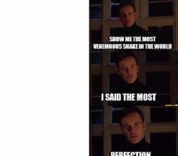 Image result for Perfection Meme Blank