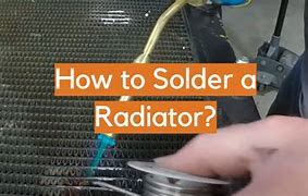 Image result for Soldering Copper Radiator