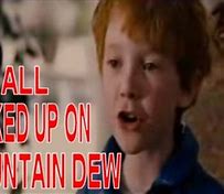 Image result for Mountain Dew Quotes