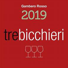 bicchieri gambero rosso domenica 28 ottobre 2018 tre bicchieri 2019 gambero bicchieri gambero rosso domenica 28 ottobre 2018 tre bicchieri 2019 gambero