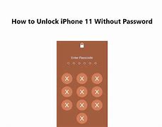 Image result for How to Unlock iPhone 11 without Passcode