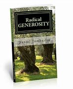 Image result for Radical Generosity