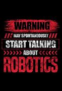 Image result for Funny Robot Sayings