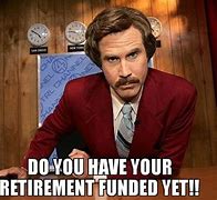 Image result for Funny Retirement Pictures and Memes