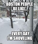 Image result for Everyday I'm Shoveling Meme