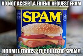 Image result for Sorry for the Spam Meme