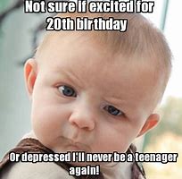 Image result for 20th Birthday Meme