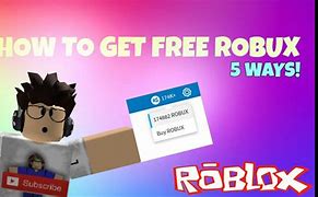 Image result for How to Get 5 Robux Free