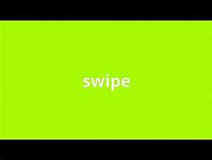 Image result for Swipe Meaning
