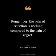 Image result for Love Rejection Quotes