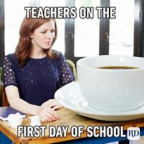 Image result for First Day of School Pic Meme