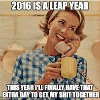 Image result for Fun Leap Day Memes