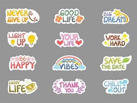 Image result for Cute Stickers Quotes