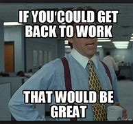 Image result for Get Back to Work Fortnite Meme