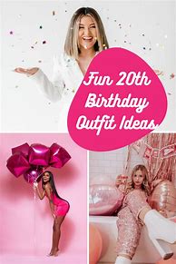 Image result for 20th Birthday Outfit Ideas