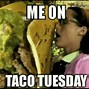 Image result for Looks Like a Taco Meme