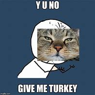 Image result for Y U No Meme Turkish