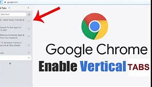 Image result for Vertical Layout of Google Chrome