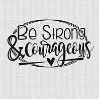 Image result for Be Strong SVG