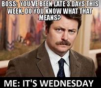 Image result for Boss for the Day Meme