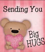Image result for Sending You Big Hugs