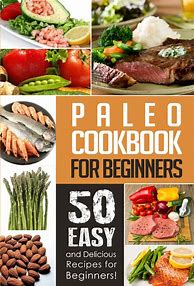Image result for Paleo Diet Cookbook