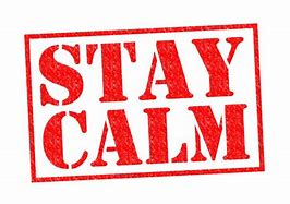 Image result for Stay Calm Greetings