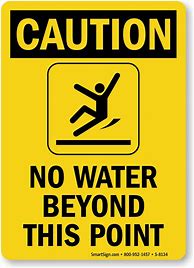 Image result for No Water Sign