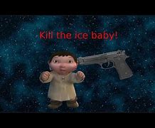 Image result for Kill the Ice Age Baby