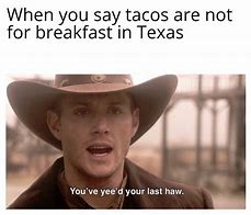 Image result for Texas Salsa Meme