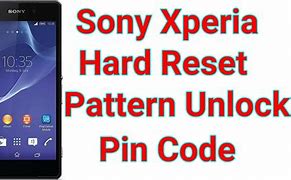 Image result for Sony Xperia Hard Reset Code