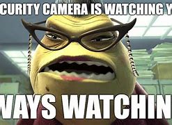 Image result for Security Camera Meme
