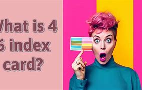 Image result for 4 by 6 Index Card Actual Size