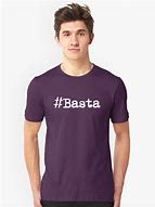 Image result for Basta T-Shirts