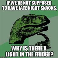 Image result for Late Night Snack Meme