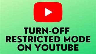 Image result for How to Disable Restricted Mode On YouTube On Kindle