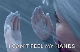 Image result for My Hands Are Cold Feel Meme