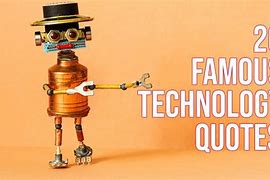 Image result for Funny Technology Quotes