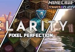 Image result for Clarity Texture Pack