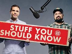 Image result for Stuff You Should Know Live