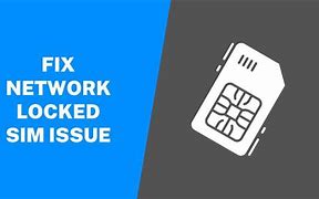 Image result for How to Remove Locked Network Sim