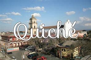 Image result for Quiche Guatemala