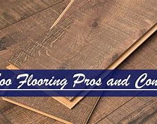 Image result for Bamboo Flooring Pros and Cons