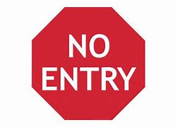 Image result for No-Entry Unless Authorized