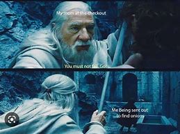 Image result for Gandalf Looking around Meme