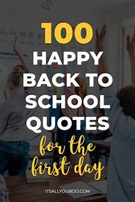 Image result for Quotes for New School Year