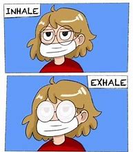 Image result for Inhale Exhale Meme