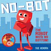 Image result for No-Bot the Robot with No Bottom